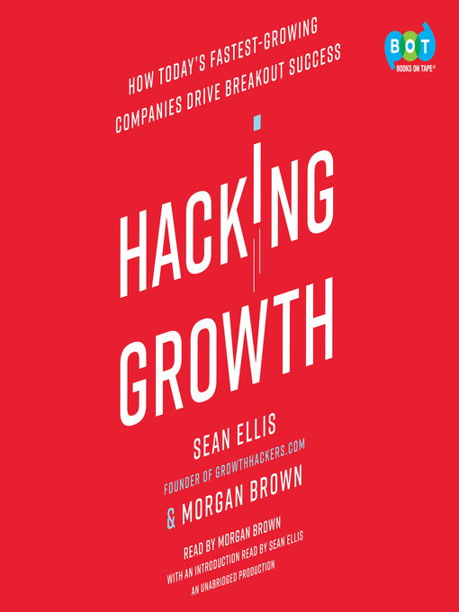 Title details for Hacking Growth by Sean Ellis - Available